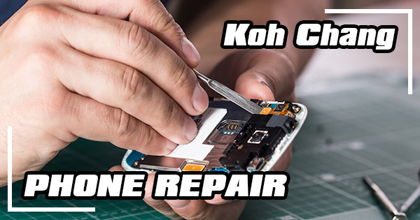 Phone repair on Koh Chang