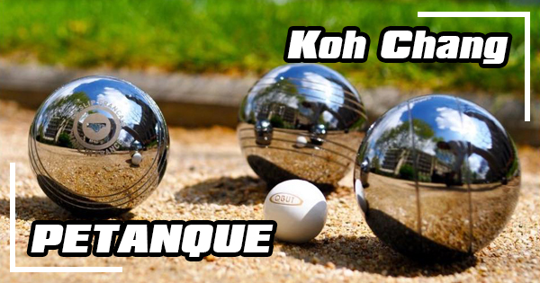 Play pétanque on Koh Chang