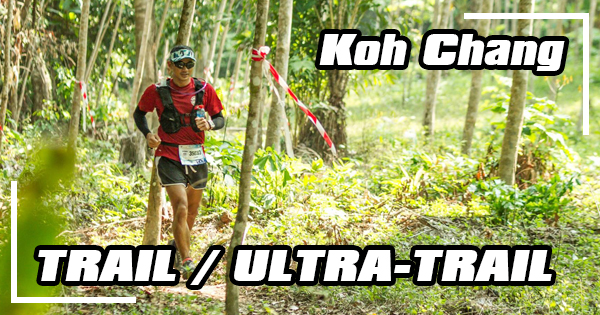 Trail and Ultra-Trail on Koh Chang