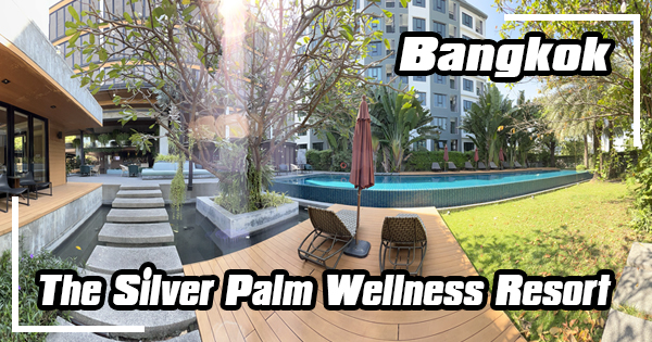 The Silver Palm Wellness Resort, Bangkok