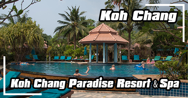 Koh Chang Paradise Resort & Spa