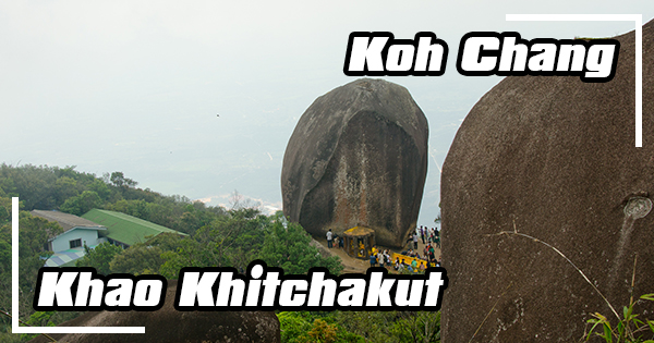 Khao Khitchakut, the "Stairway to Heaven"!